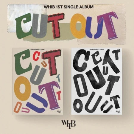 WHIB: CUT OUT